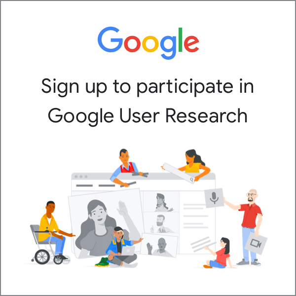 Google. Sign up to participate in Google User Research. Collage of Google users.